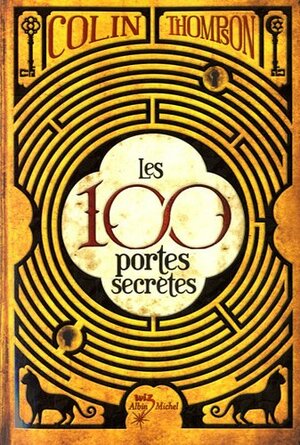 Les 100 portes secrètes by Colin Thompson