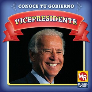 Vicepresidente = Vice President by Jacqueline Laks Gorman