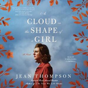 A Cloud in the Shape of a Girl by Jean Thompson