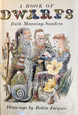 A Book of Dwarfs by Robin Jacques, Ruth Manning-Sanders