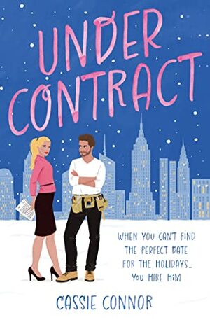 Under Contract by Cassie Connor
