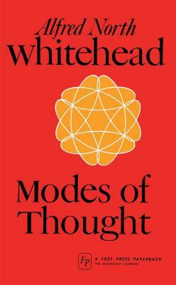 Modes of Thought by Alfred North Whitehead