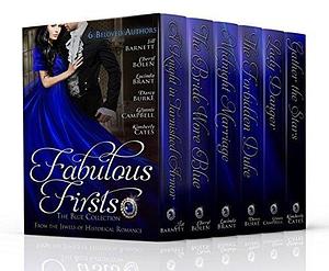 Fabulous Firsts: The Blue Collection: A Boxed Set of Six Series-Starter Novels from The Jewels of Historical Romance by Cheryl Bolen, Jill Barnett, Jill Barnett, Lucinda Brant