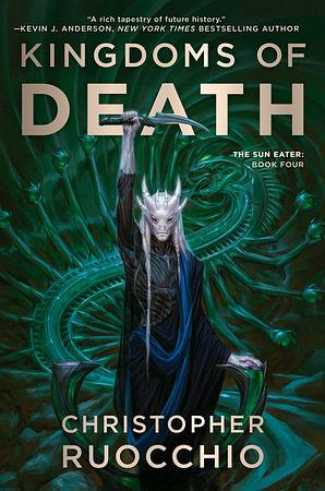 Kingdoms of Death by Christopher Ruocchio