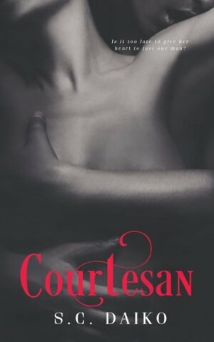 Courtesan by S.C. Daiko