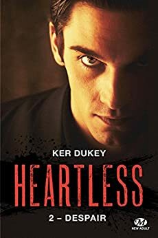 Despair: Heartless, T2 by Ker Dukey