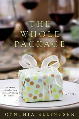 The Whole Package by Cynthia Ellingsen