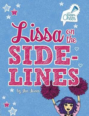 Lissa on the Sidelines by Jen Jones