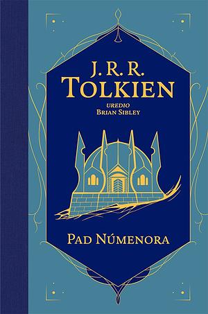 Pad Númenora by J.R.R. Tolkien, Brian Sibley