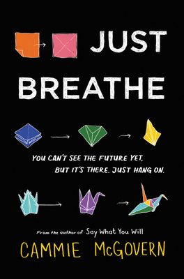 Just Breathe by Cammie McGovern