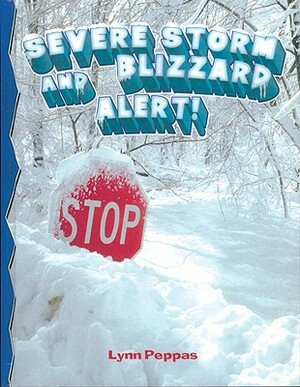 Severe Storm Blizzard Alert by Lynn Peppas