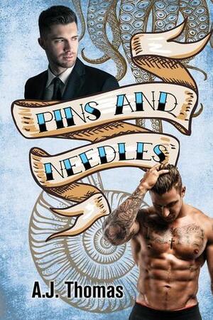 Pins and Needles by A.J. Thomas