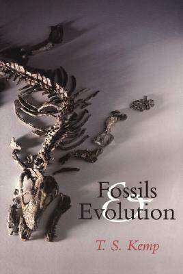 Fossils and Evolution by Tom Kemp