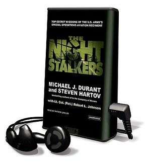 The Night Stalkers: Top-Secret Missions of the U.S. Army's Special Operations Aviation Regiment by Steven Hartov, Michael J. Durant