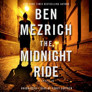The Midnight Ride by Ben Mezrich, Ben Mezrich