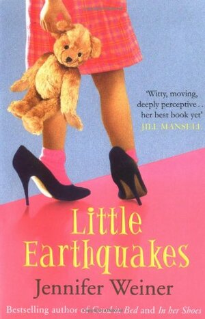 Little Earthquakes by Jennifer Weiner