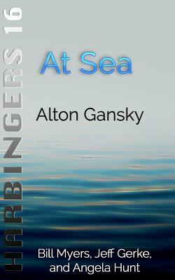 At Sea by Alton Gansky