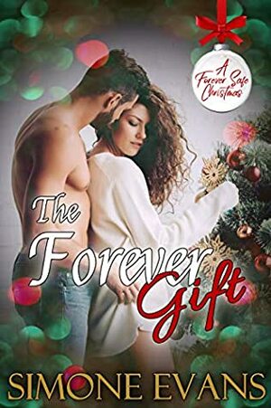 The Forever Gift by Simone Evans, Josette Reuel