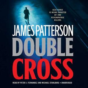 Double Cross by James Patterson