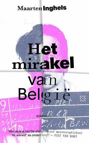 Het mirakel van België  by Maarten Inghels