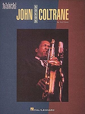 John Coltrane - Saxophone Solos by John Coltrane