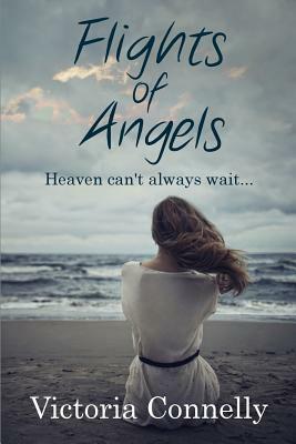 Flights of Angels by Victoria Connelly