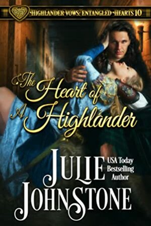The Heart of a Highlander by Julie Johnstone