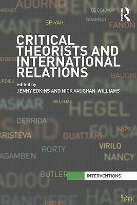 Critical Theorists and International Relations by 