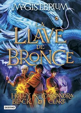 La llave de bronce by Holly Black