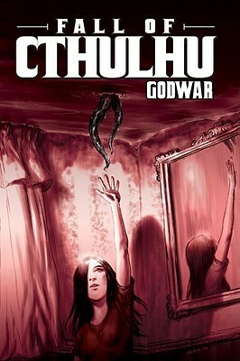 Fall of Cthulhu, Vol. 4: GodWar by Michael Alan Nelson, Mat Santolouco