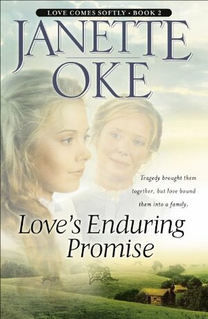 Love's Enduring Promise by Janette Oke