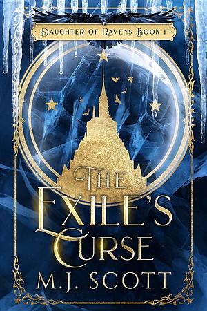 The Exile's Curse by M.J. Scott
