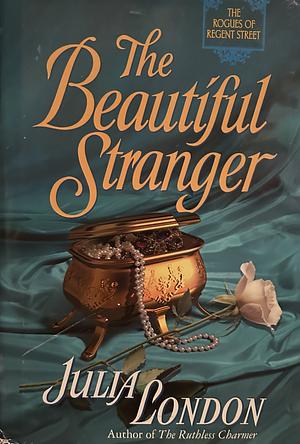 The beautiful stranger by Julia London