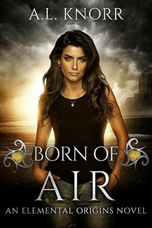 Born of Air by A.L. Knorr