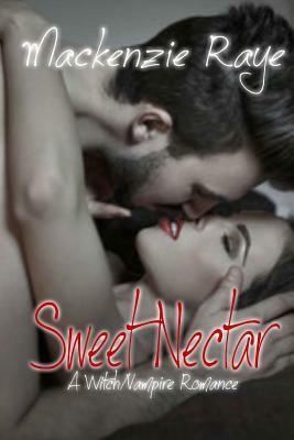 Sweet Nectar by MacKenzie Raye
