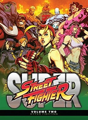 Super Street Fighter, Volume Two: Hyper Fighting by Ken Siu-Chong, Chris Sarracini, Jim Zubkavich