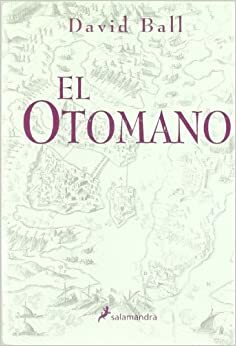 El Otomano by David Ball