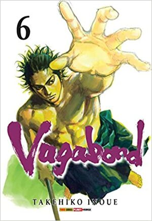 Vagabond, Volume 06 by Takehiko Inoue