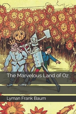 The Marvelous Land of Oz by L. Frank Baum