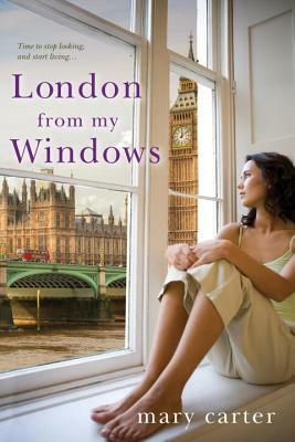 London From My Windows by Mary Carter