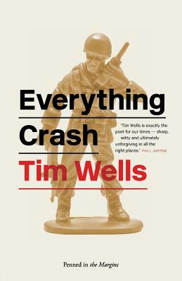 Everything Crash by Tim Wells