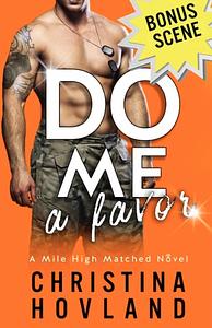 Do Me a Favor Bonus Scene by Christina Hovland