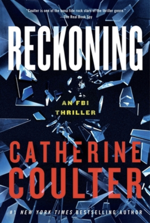 Reckoning: An FBI Thriller by Catherine Coulter