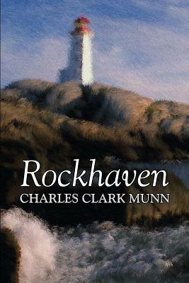 Rockhaven by Charles Clark Munn, History by Charles Clark Munn