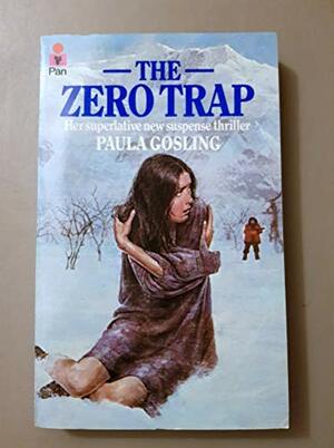 The Zero Trap by Paula Gosling