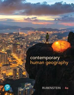 Contemporary Human Geography Plus Mastering Geography with Pearson Etext -- Access Card Package [With eBook] by James Rubenstein