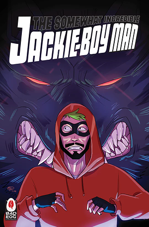 The Somewhat Incredible Jackie-Boy Man! #2 by James Asmus