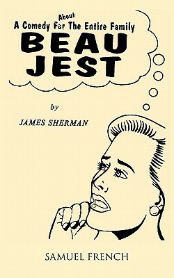 Beau Jest by James Sherman