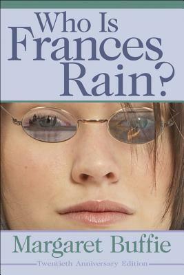 Who Is Frances Rain? by Margaret Buffie