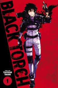 Black Torch, Vol. 1 by Tsuyoshi Takaki